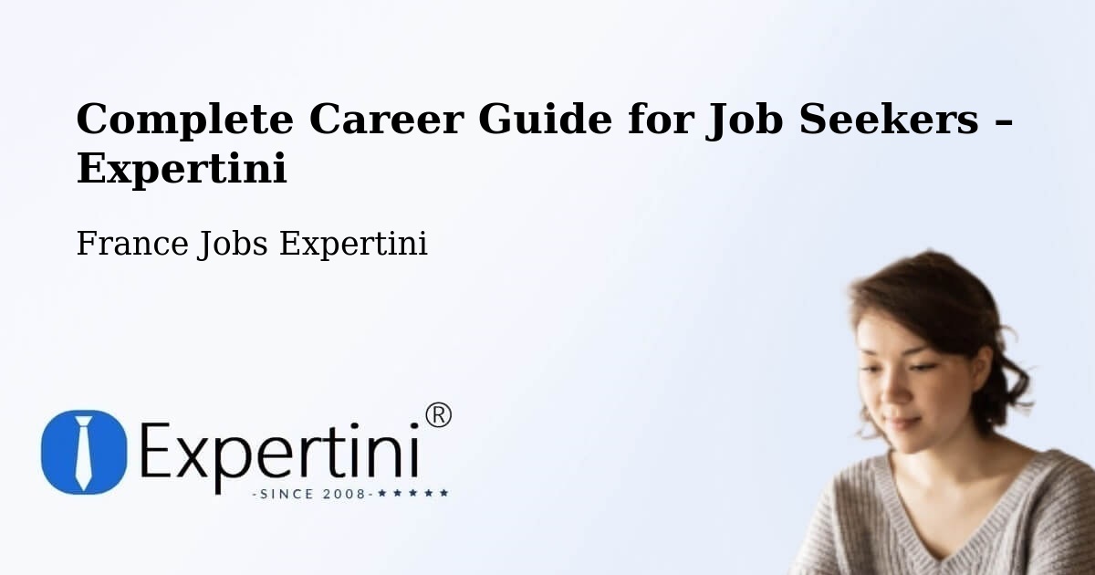 Career Guide for Job Seekers – Doubs - Doubs, France Jobs Expertini